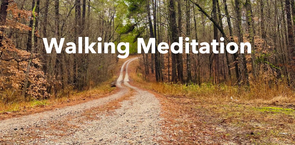 Walking Meditation